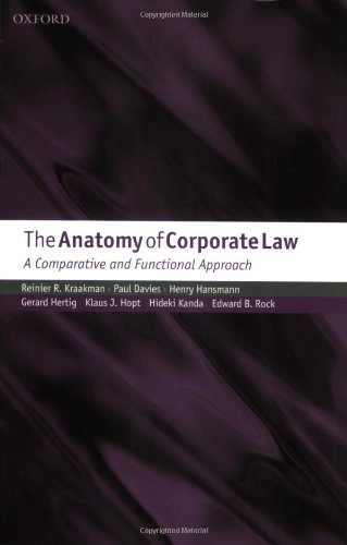 The anatomy of corporate law : a comparative and functional approach; Reinier H. Kraakman; 2004