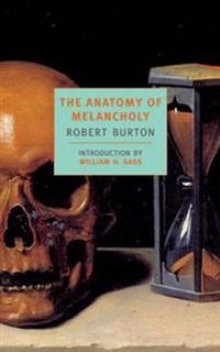 The anatomy of melancholy; Robert Burton; 2001