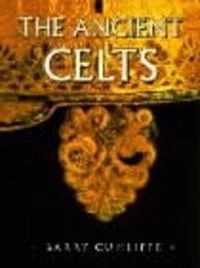 The ancient Celts; Barry W. Cunliffe; 1999