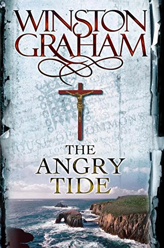The angry tide : a novel of Cornwell, 1798-1799; Winston. Graham; 2008