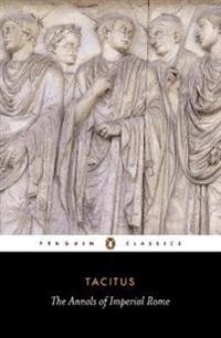 The annals of imperial Rome; ca 55-117 Tacitus; 1971