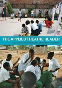 The applied theatre reader; Tim. Prentki, Sheila Preston; 2009