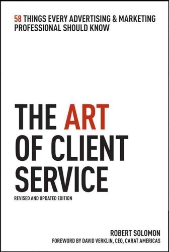 The Art of Client Service; Solomon Robert; 2008