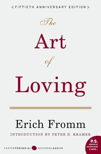 The art of loving; Erich Fromm, Marion Hausner Pauck; 2016