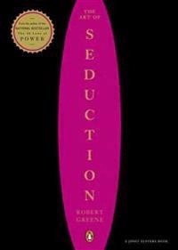 The art of seduction; Robert Greene; 2003