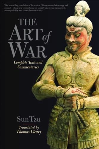 The art of war : complete texts and commentaries; ca 500 f.Kr. Zi Sun; 2003