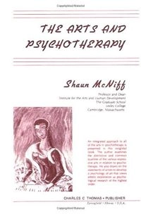 The Arts and Psychotherapy ; McNiff Shaun 