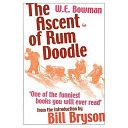 The Ascent of Rum Doodle; W. E. Bowman