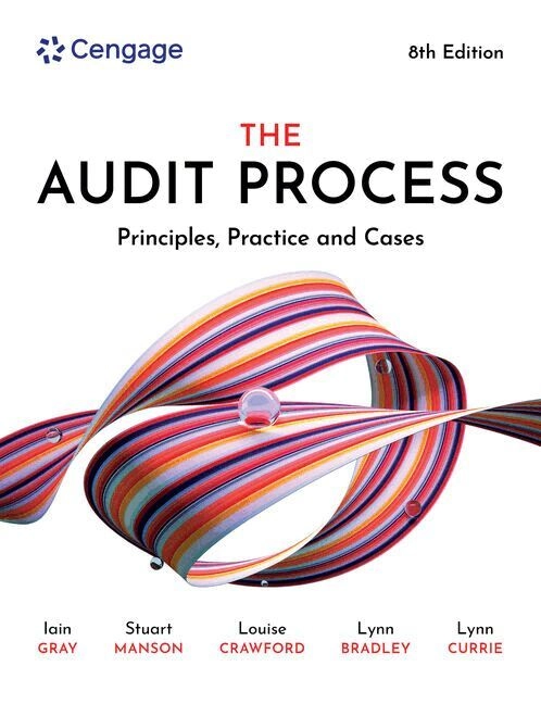 The audit process : principles, practice and cases; Iain Gray, Stuart Manson, Louise Crawford, Lynn Bradley, Lynn Currie; 2024