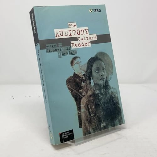 The auditory culture reader; Les Back, Michael Bull; 2003