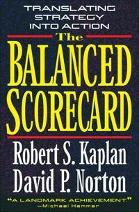 The balanced scorecard : translating strategy into action; Robert S. Kaplan; 1996