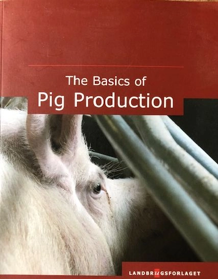 The Basics of Pig Production; Knowledge Centre for Agriculture; 2010