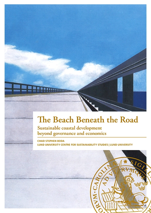 The Beach Beneath the Road; Chad Stephen Boda; 2018