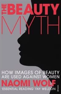 The beauty myth; Naomi Wolf; 1991