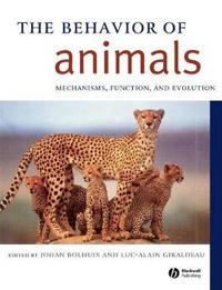 The Behavior of Animals: Mechanisms, Function And Evolution; Editor:Johan J. Bolhuis, Editor:Luc-Alain Giraldeau; 2004