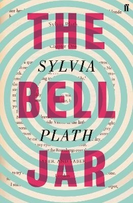 The Bell Jar; Sylvia Plath; 2001