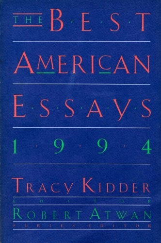 The Best American Essays; Tracy Kidder; 1994