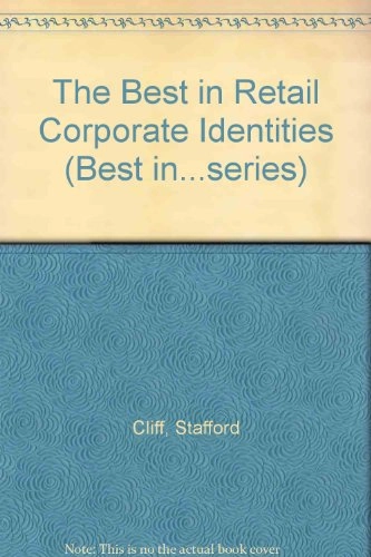 The best in retail corporate identity; Stafford Cliff; 1995