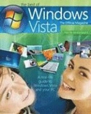 The Best of Windows Vist: the Official Magazine: A real-life guide to ...
