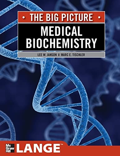 The big picture : medical biochemistry; Lee W. Janson; 2012