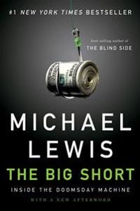 The big short : inside the doomsday machine; Michael Lewis; 2011