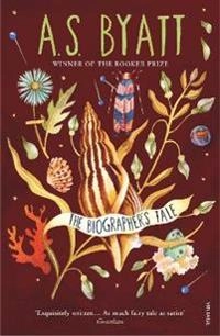 The biographer's tale; Byatt; 2001