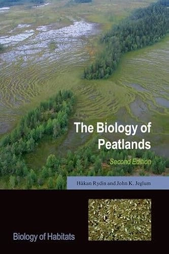The biology of peatlands; Håkan Rydin; 2013