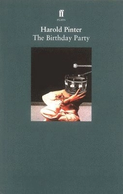 The birthday party; Harold Pinter; 2018