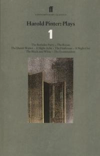 The birthday party ; The room ; The dumb waiter ; A slight ache ; The hothouse ; A night out ; The black and white ; The examination : plays; Schriftsteller Harold Dramatiker Pinter; 1996