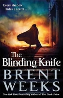 The Blinding Knife; Brent Weeks; 2012