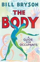 The Body; Bill Bryson; 2019