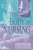 The body in nursing : [a collection of views]; Jocalyn Lawler; 1997