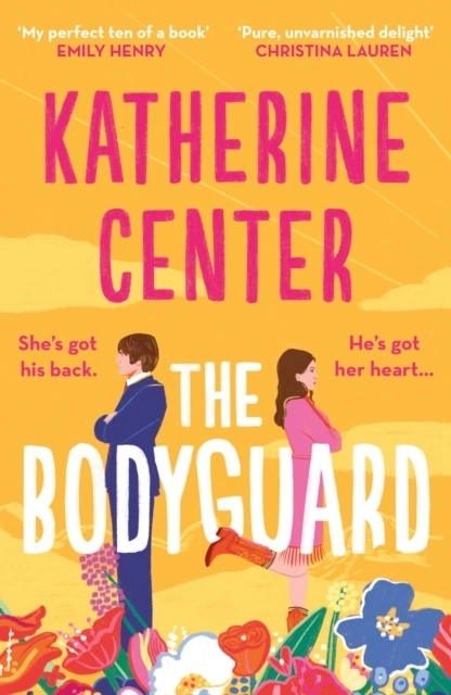 The Bodyguard; Katherine Center; 2023