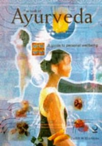 The Book of Ayurveda; Judith H Morrison; 1998