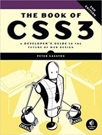 The Book of CSS3; Peter Gasston; 2014