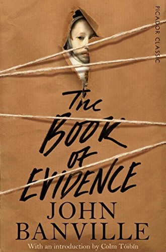 The Book of Evidence; John Banville; 2014