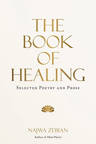 The book of healing : selected poetry and prose; Najwa Zebian; 2021
