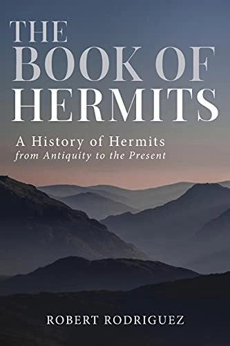The Book of Hermits; Robert Rodriguez; 2021