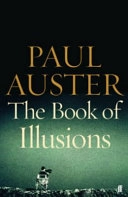 The Book of Illusions: A Novel; Paul Auster
