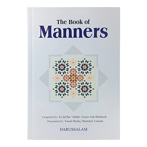 The Book of Manners; Fuʼād ibn ʻAbd al-ʻAzīz Shalhūb