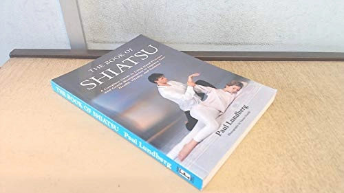 The Book of Shiatsu; Paul Lundberg