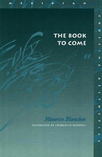 The book to come; Maurice Blanchot; 2003