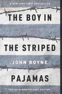 The boy in the striped pajamas; John Boyne; 2007