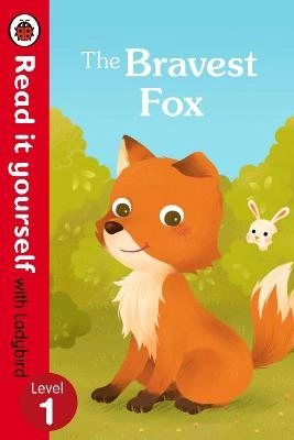The bravest fox; Ronne Randall; 2015