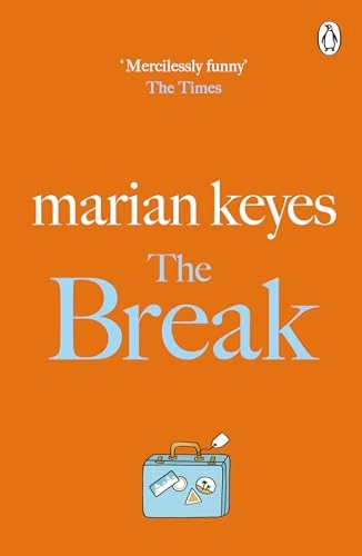 The Break; Marian Keyes; 2018
