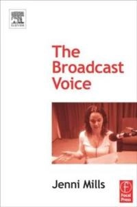 The broadcast voice; Jenni. Mills; 2004