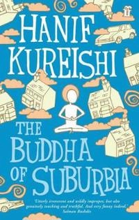 The Buddha of suburbia; Hanif Kureishi; 2009