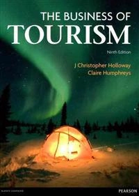 The business of tourism; J. Christopher Holloway; 2012