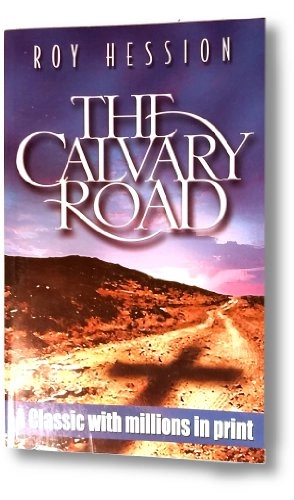 The Calvary Road; Roy Hession; 2013