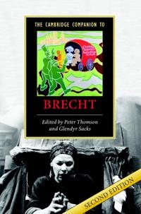 The Cambridge companion to Brecht; Peter Thomson, Glendyr Sacks; 2006